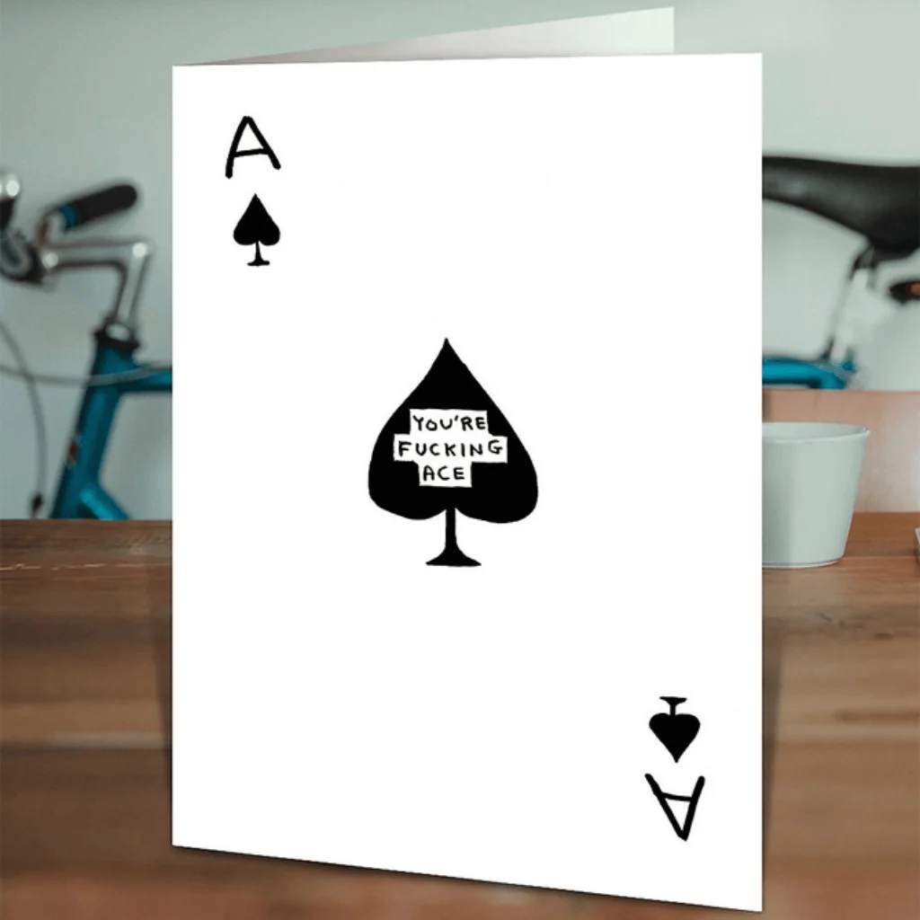 David Shrigley Card – You’re Fucking Ace - Image 2
