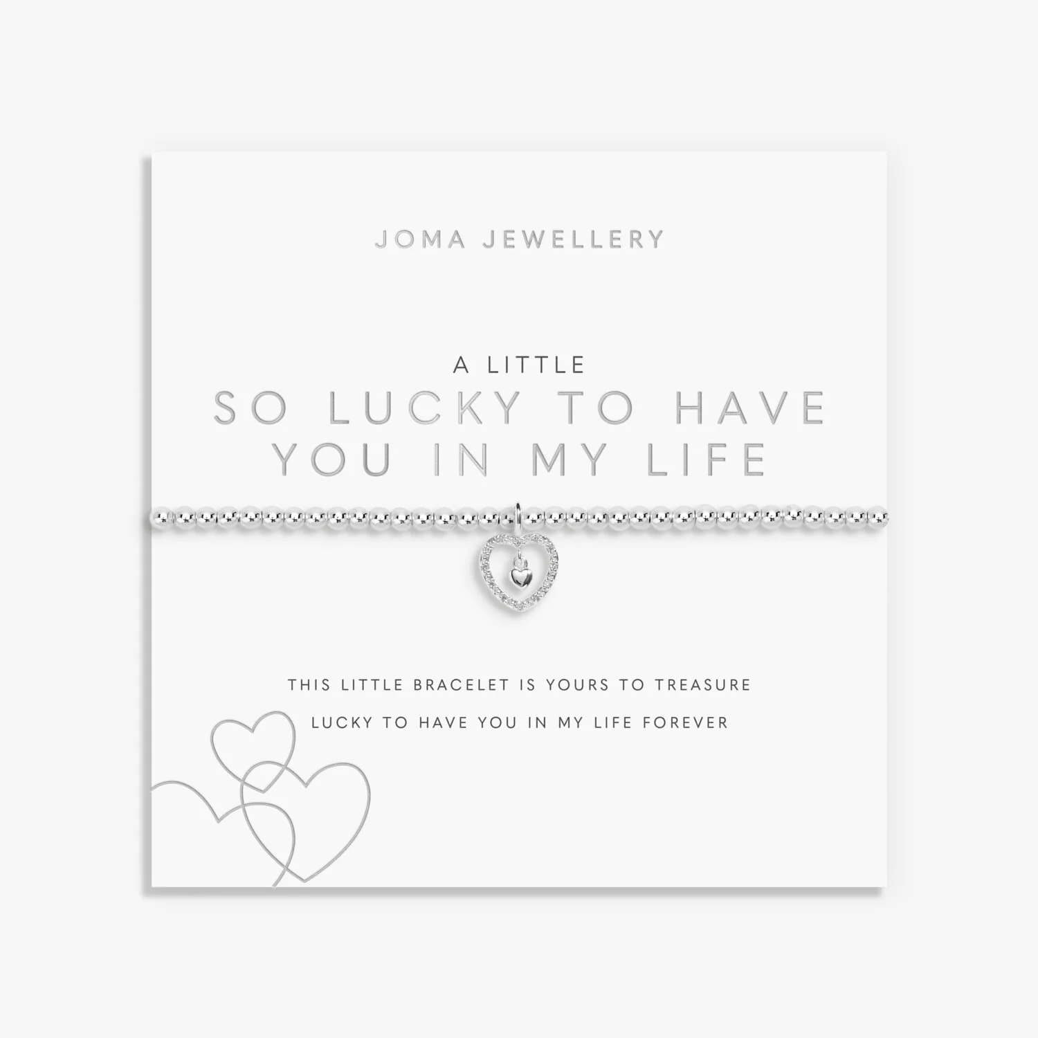 Joma Jewellery - A Little 'So Lucky To Have You in My Life' Bracelet