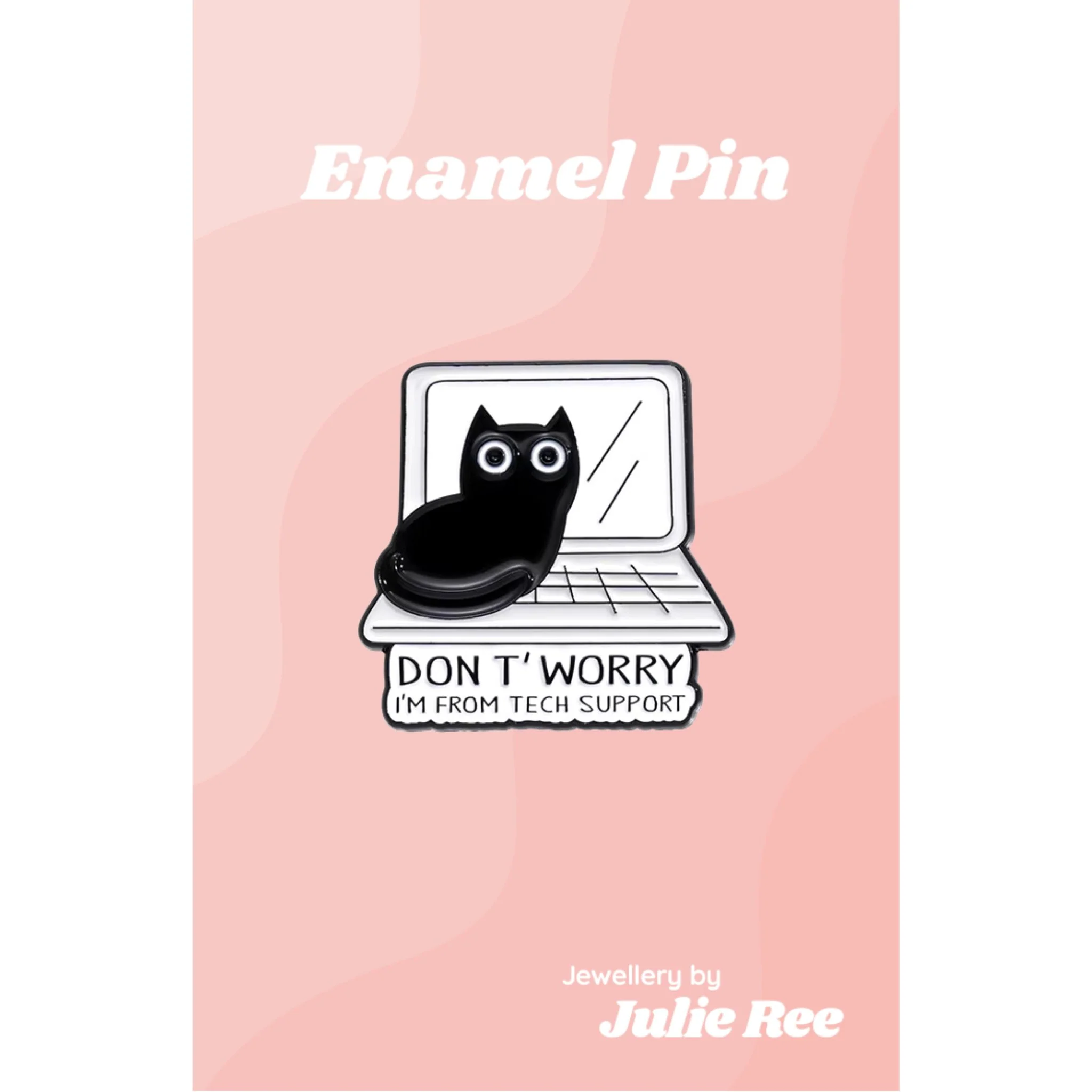 Julie Ree Enamel Pin - Tech Support