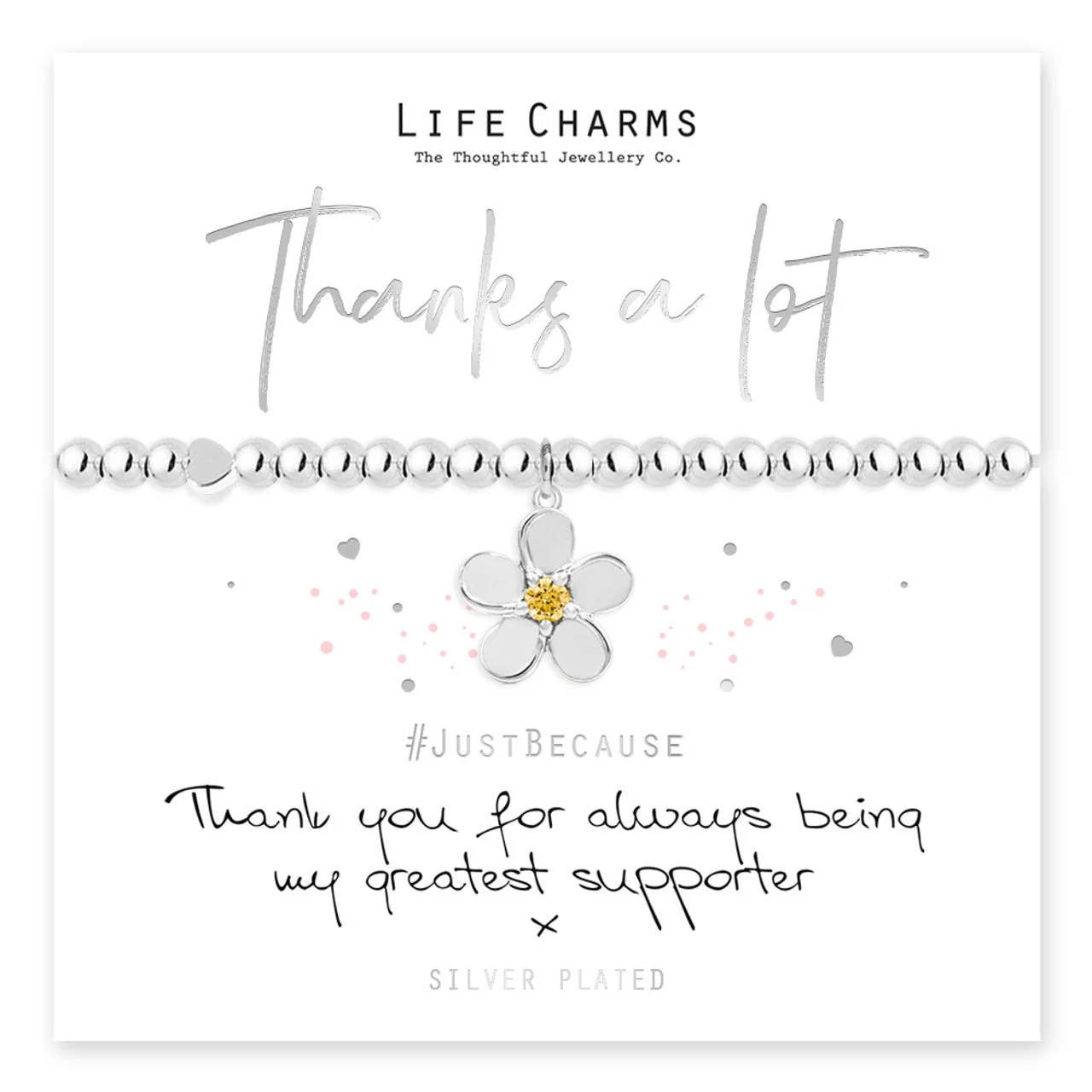 Life Charms Just Because Bracelet - Thanks A Lot