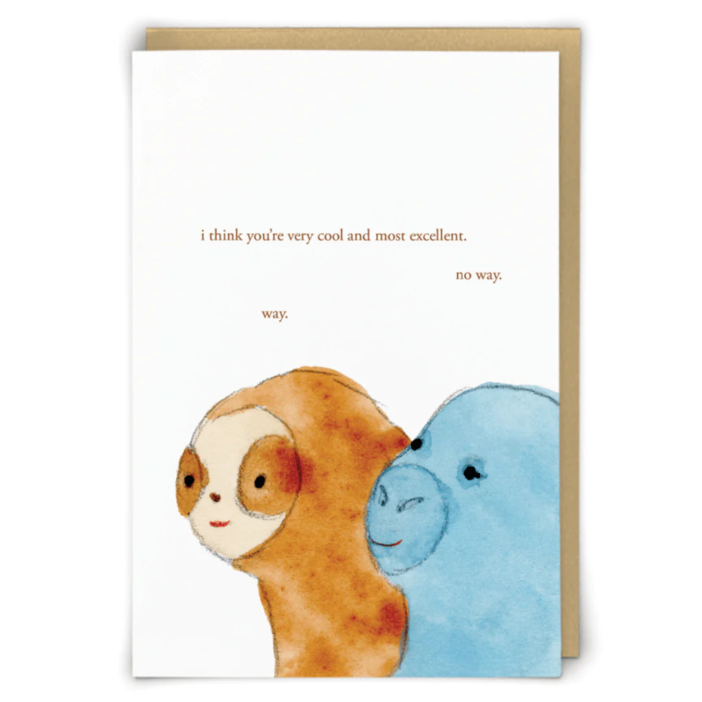 Most Excellent Greeting Card by Zeppelinmoon